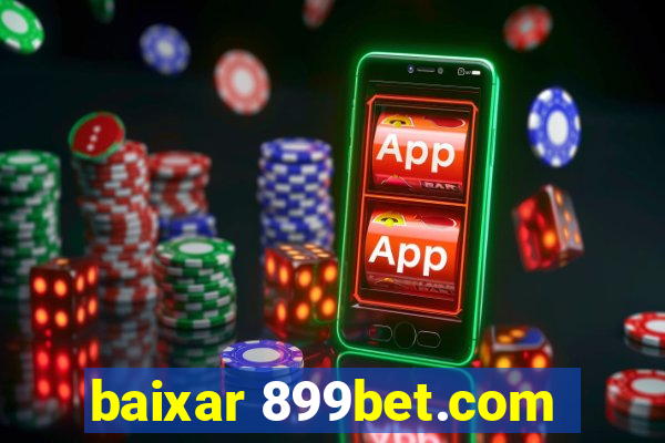 baixar 899bet.com